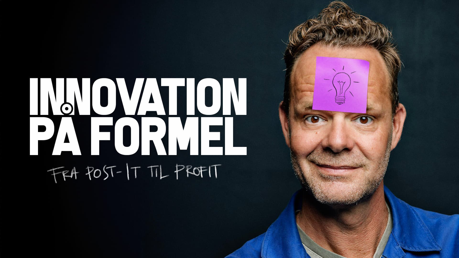 Innovation på Formel – fra Post-it til Profit